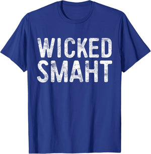 Wicked Smaht Funny Boston Massachusetts Shirt T-Shirt - T-Shirt | Royal
