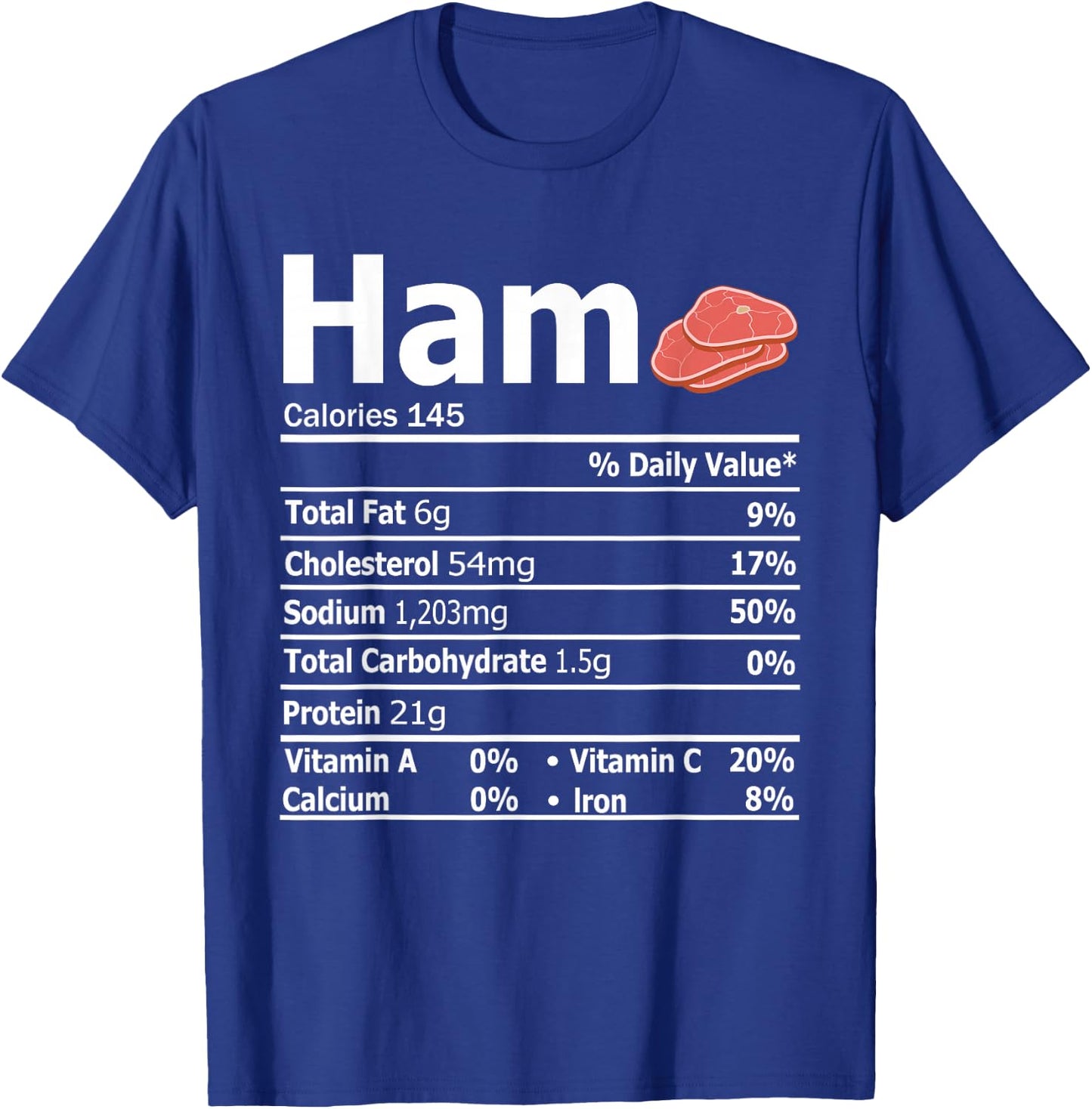 Ham Nutrition Facts Family Matching Thanksgiving Costume T-Shirt - T-Shirt | Royal