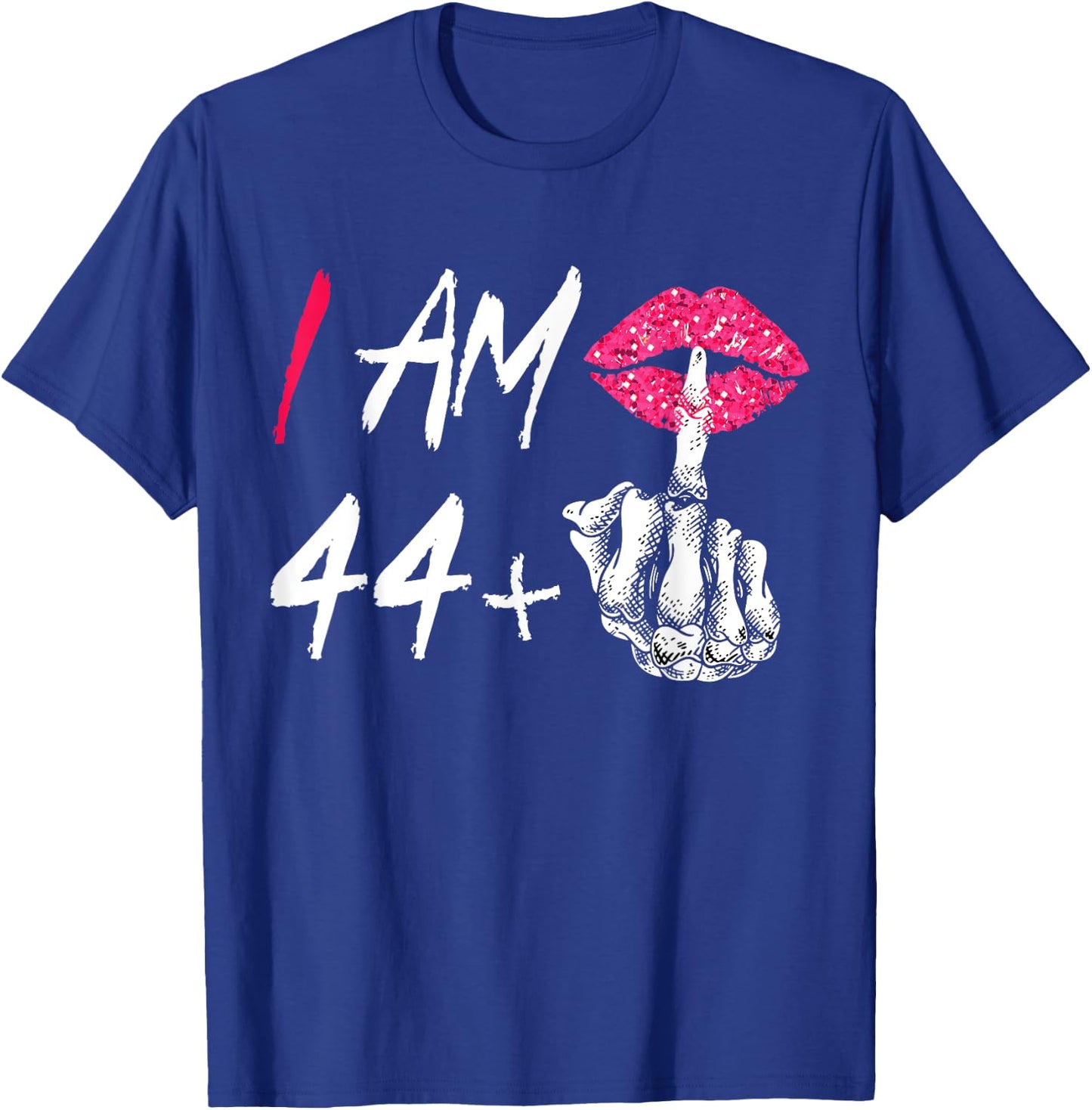 I Am 44 Plus 1 Middle Finger Funny 45th Women's Birthday T-Shirt - T-Shirt | Royal