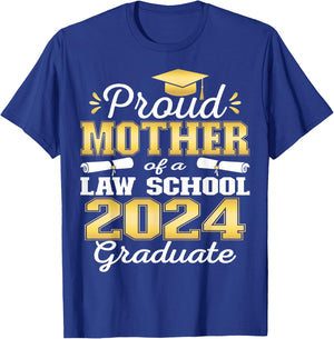 Proud Mother of 2024 Class Law school Graduate Family Grad T-Shirt - T-Shirt | Royal