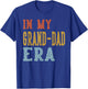 in My Grand-DAD Era Retro Funny Fathers Day Vintage T-Shirt - T-Shirt | Royal