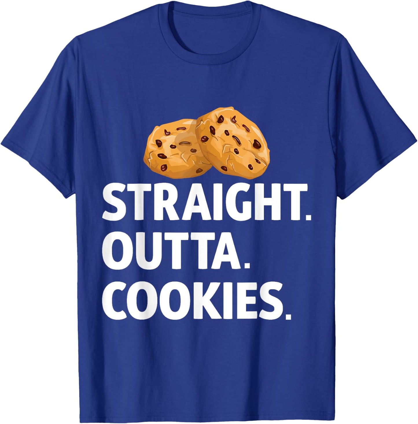 Straight Outta Cookies T-Shirt - T-Shirt | Royal