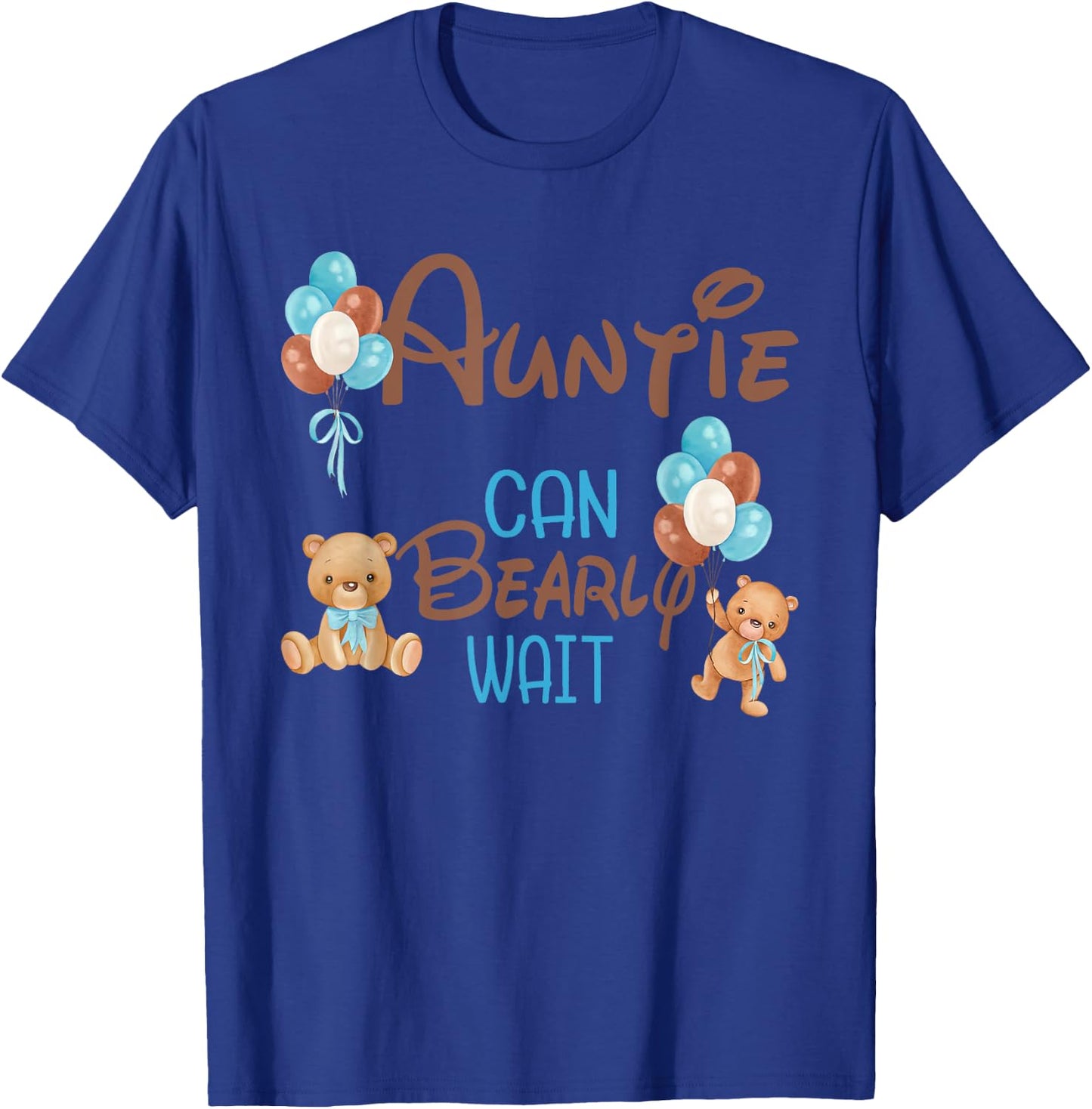 Auntie Can Bearly Wait Bear Gender Neutral Boy Baby Shower T-Shirt - T-Shirt | Royal