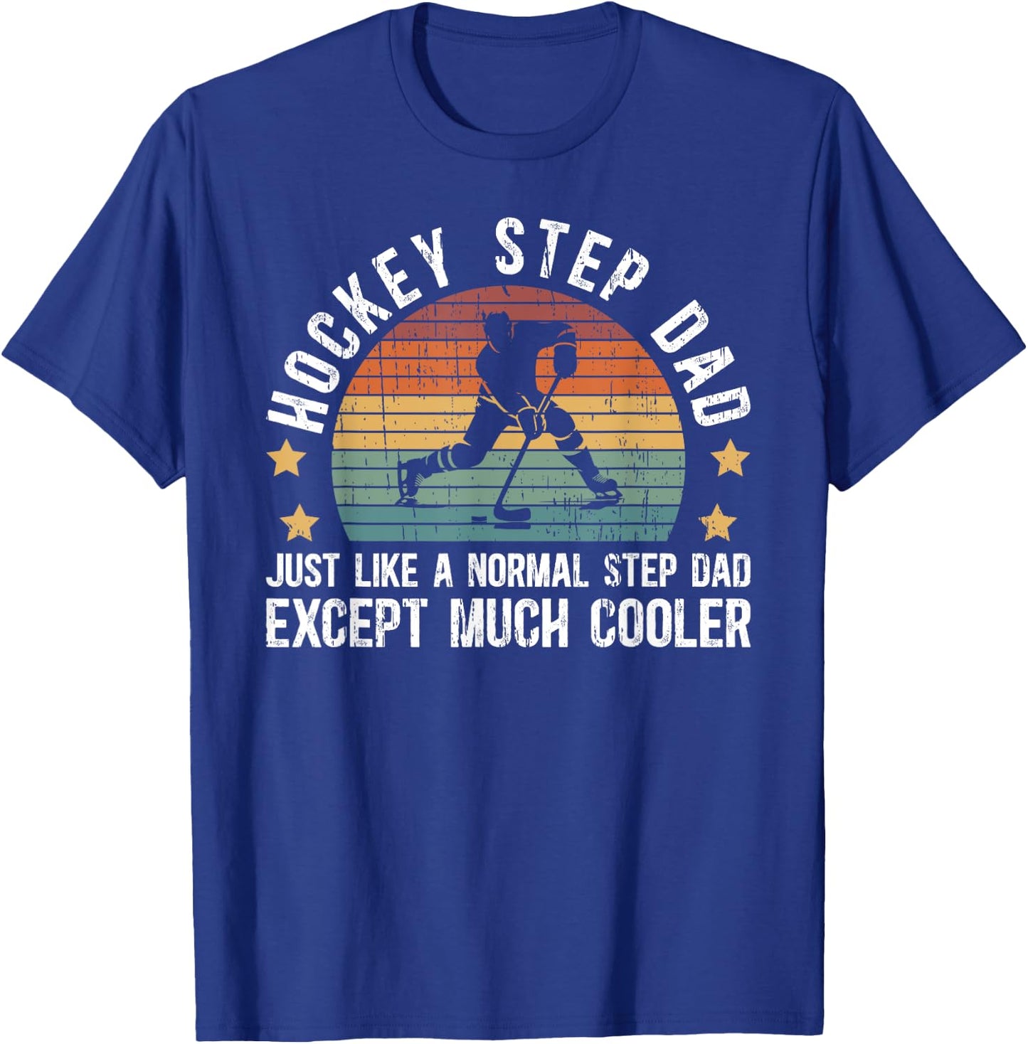 Cool Hockey Step-Dad Of A Hockey Player Step-Father T-Shirt - T-Shirt | Royal