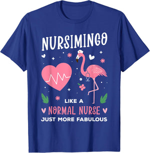 Nursimingo Pink Flamingo Nurse Funny Nursing Students T-Shirt - T-Shirt | Royal