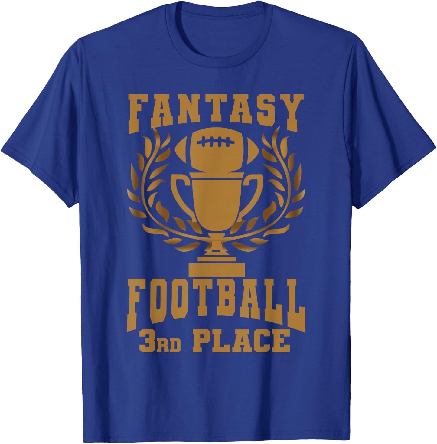 Fantasy Football Championship Trophy Winner 3rd Place FFL T-Shirt - T-Shirt | Royal