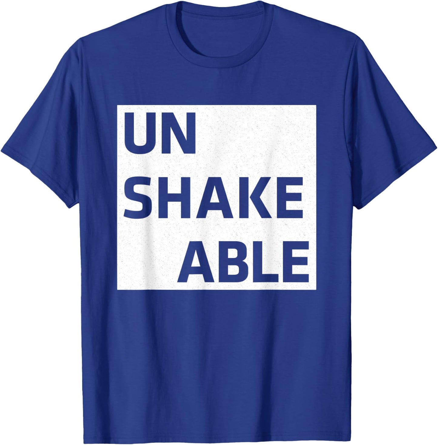 Unshakeable | Positive Motivational Inspirational Workout T-Shirt - T-Shirt | Royal