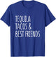 Tequila and Tacos Best Friends Funny Cinco De Mayo T-Shirt - T-Shirt | Royal