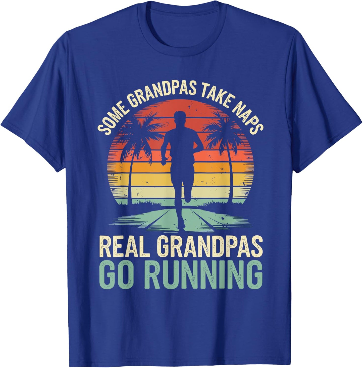 Funny Grandpa Runner Real Grandpas Go Running T-Shirt - T-Shirt | Royal