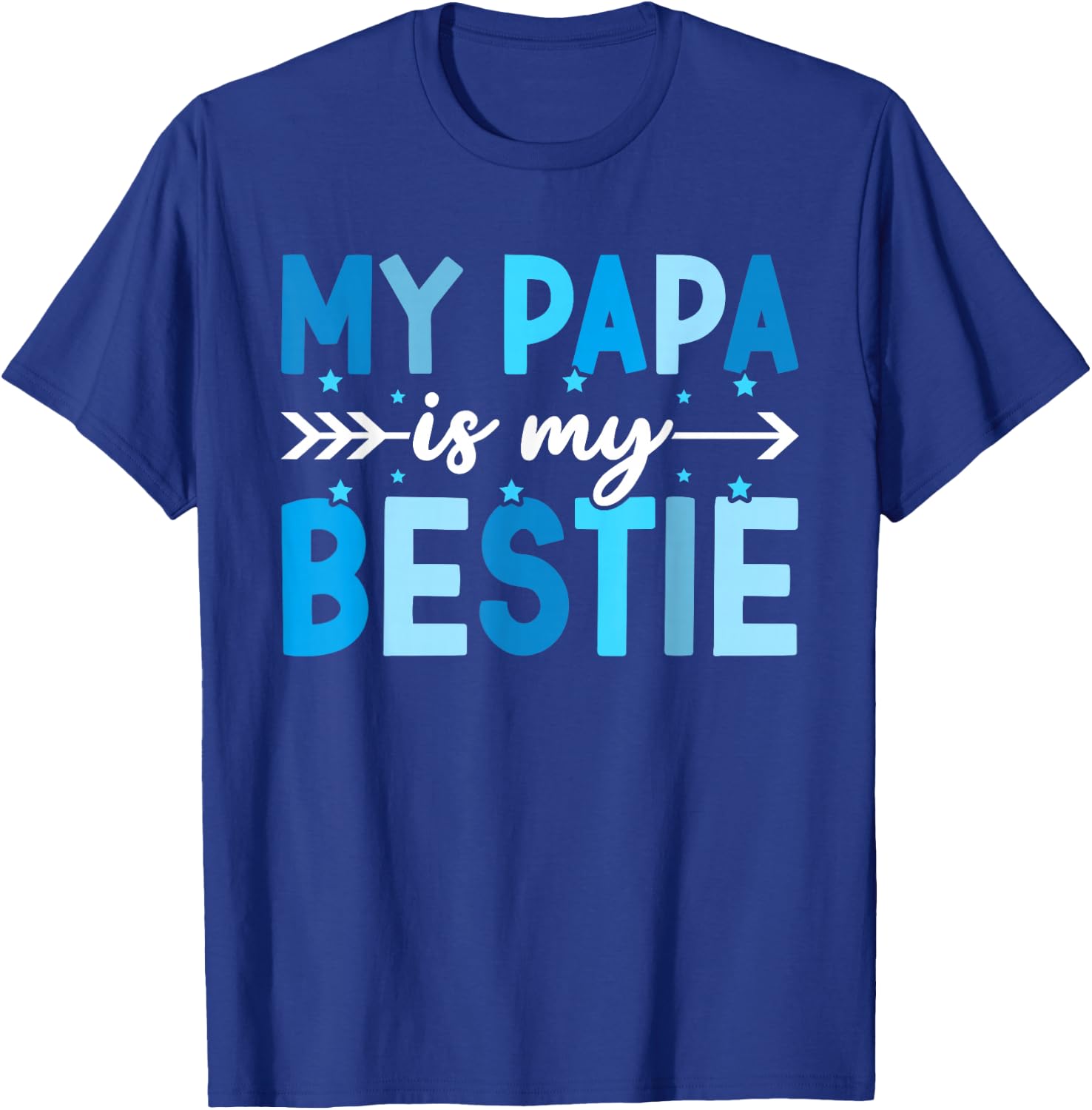 My Papa is My Bestie from Papa to Grandchild T-Shirt - T-Shirt | Royal