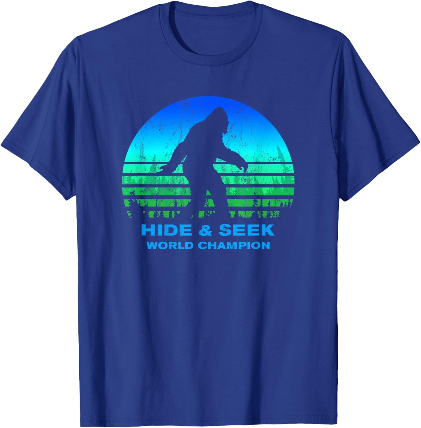 BIGFOOT Hide And Seek World Champion THE ORIGINAL T-Shirt - T-Shirt | Royal