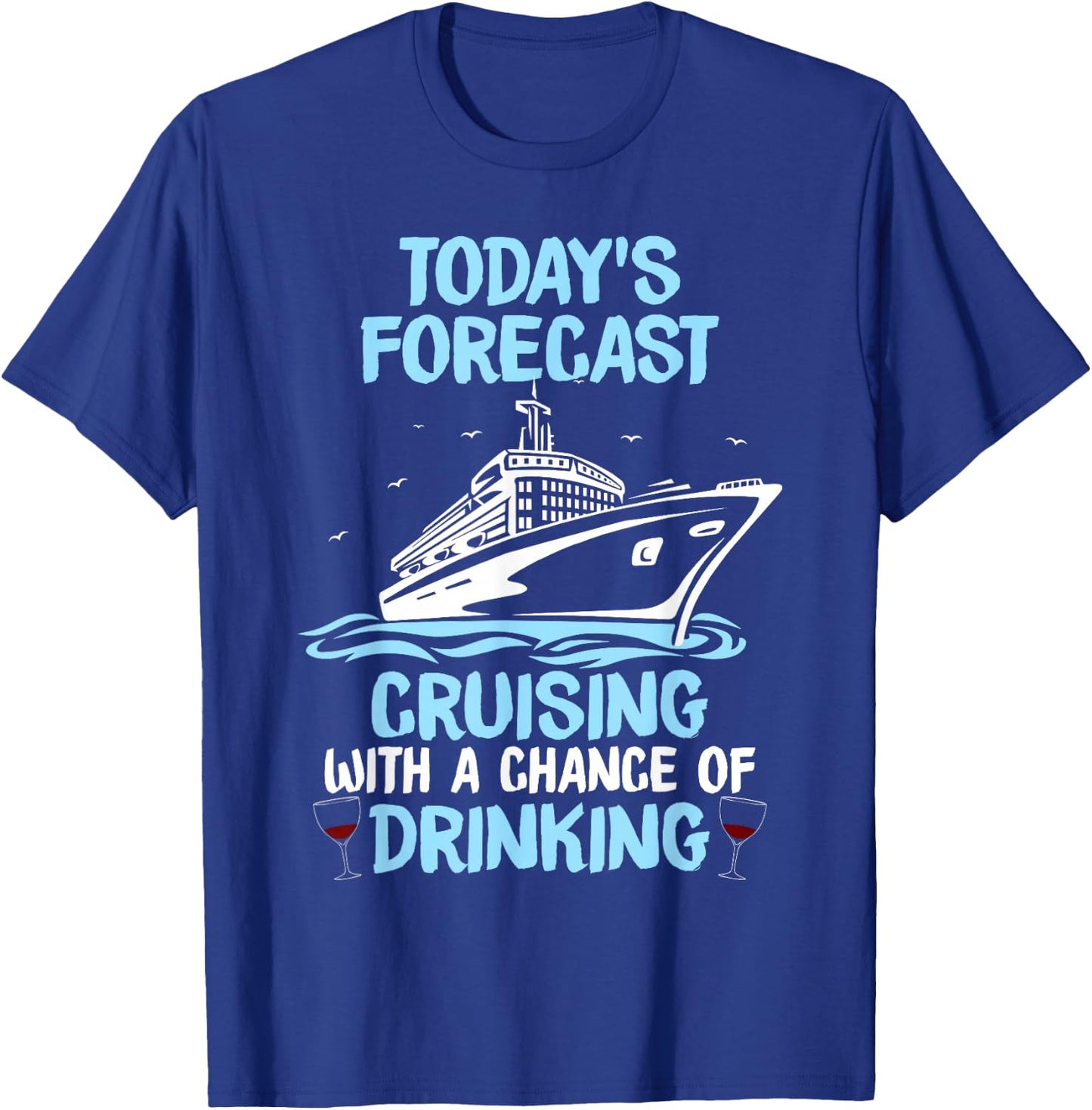 Funny Cruise Design Women Cruising Boat Trip Lovers Small T-Shirt - T-Shirt | Royal