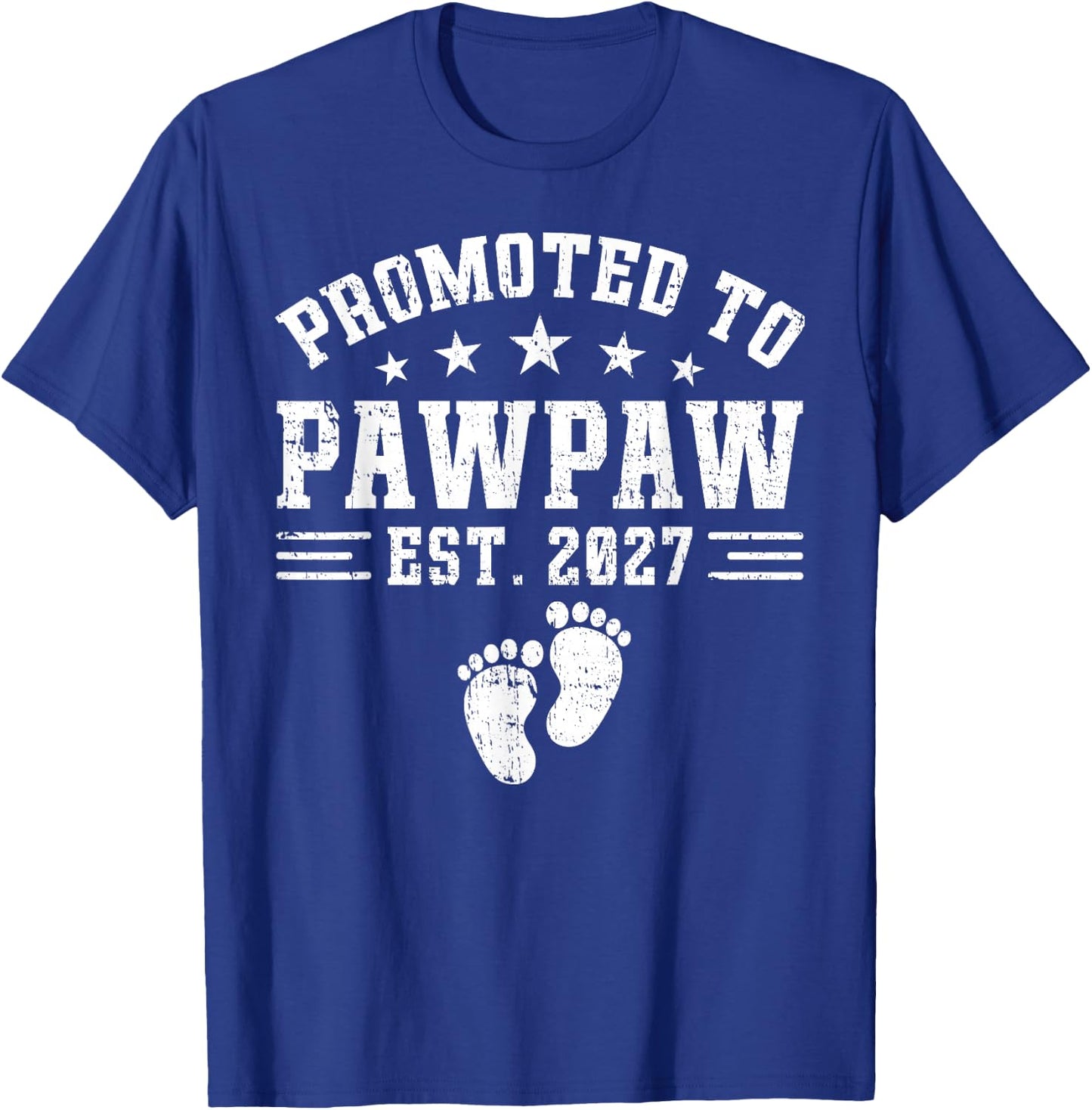 Pawpaw Est 2027 Promoted to Pawpaw Baby Announcement T-Shirt - T-Shirt | Royal