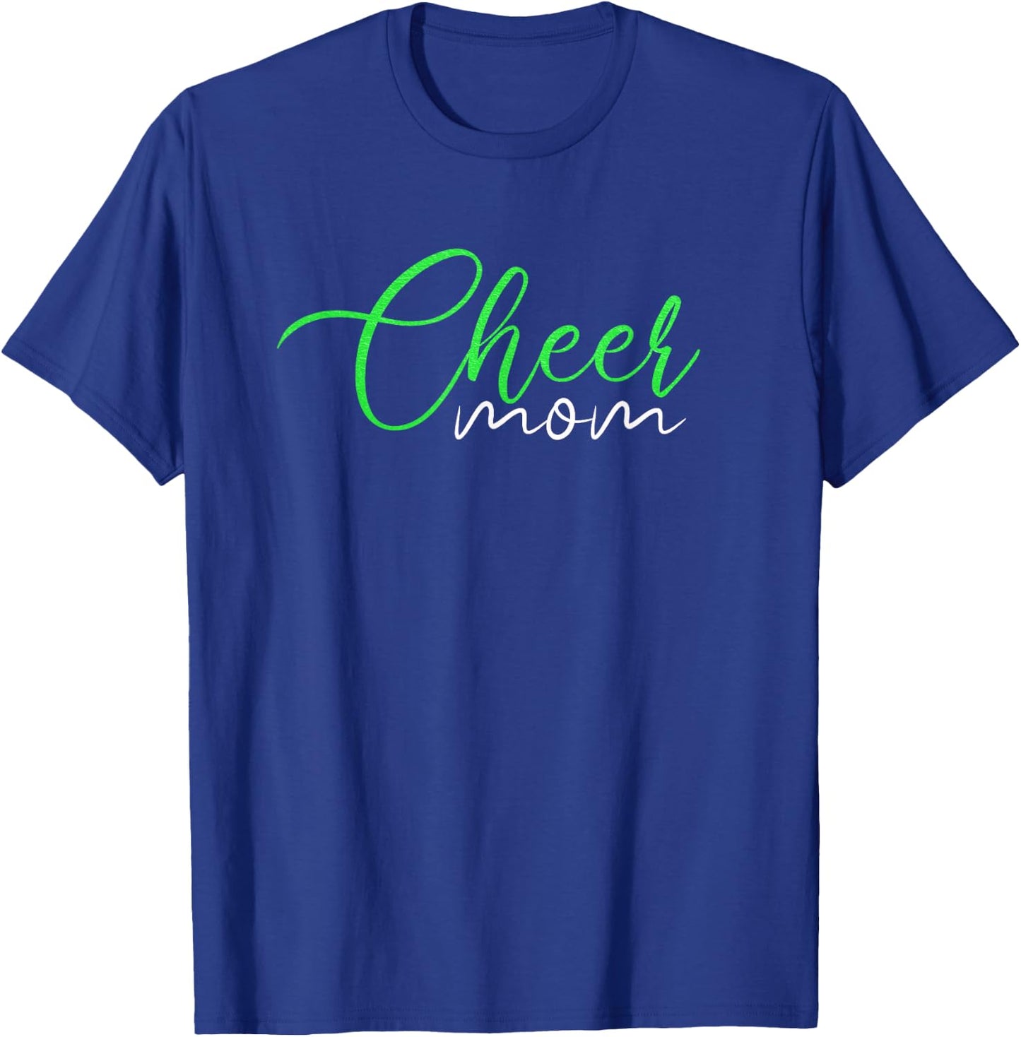 Cheer Mom Bright Neon Green Allstar Competition T-Shirt - T-Shirt | Royal