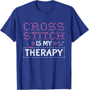 Cross Stitch Is My Therapy Cross Stitching Cross Stitcher T-Shirt - T-Shirt | Royal