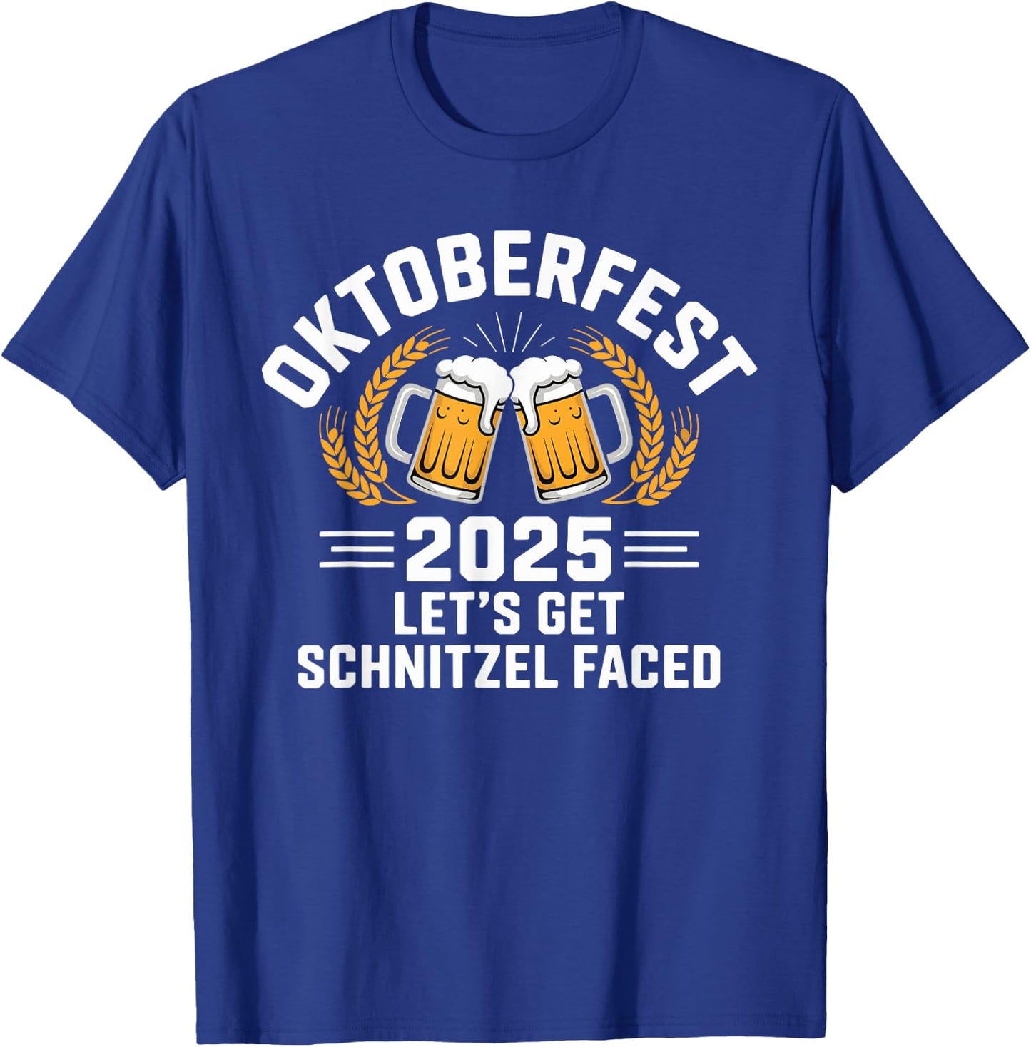Oktoberfest 2025 Let's Get Schnitzel Faced Bavarian Party T-Shirt - T-Shirt | Royal