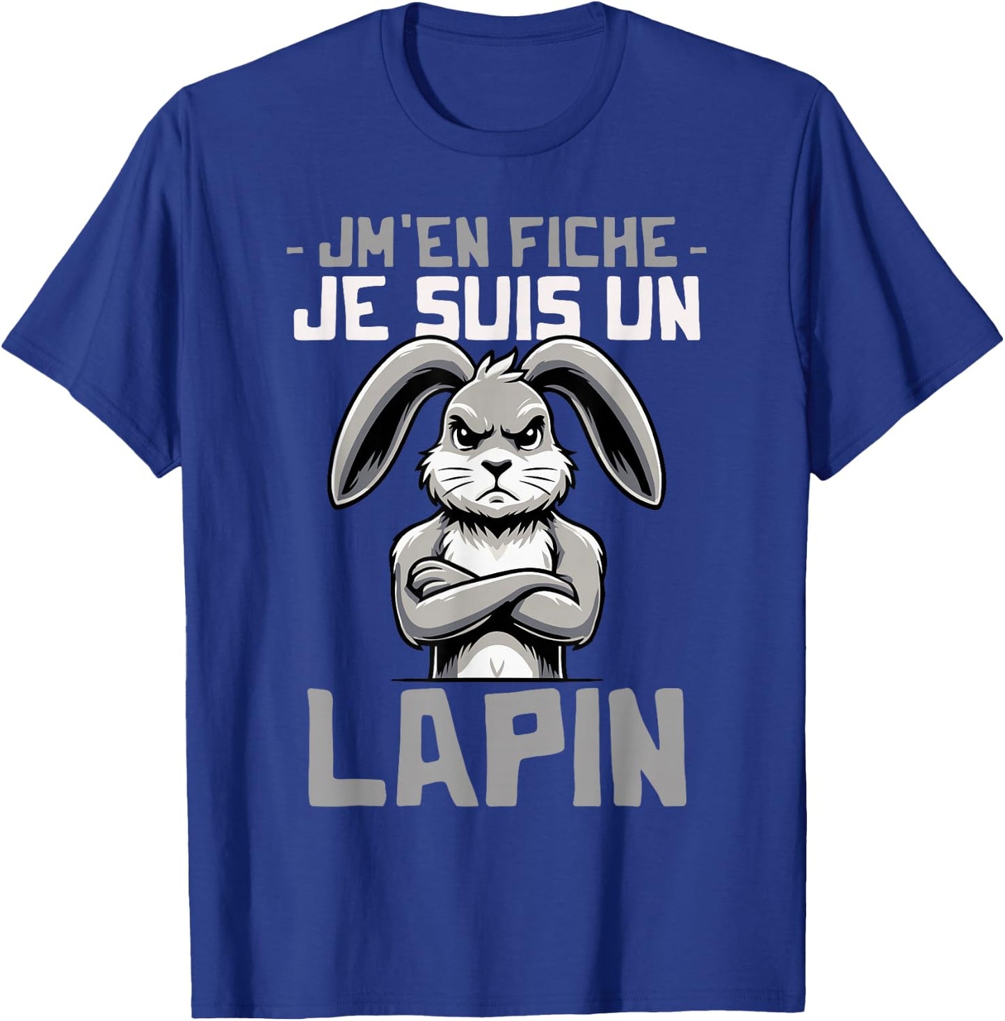 Funny Quote Rabbit Funny Funny Rabbit Design , Black, S T-Shirt - T-Shirt | Royal