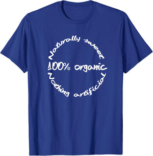 Funny Organics T Shirt For Organic Food Lovers T-Shirt - T-Shirt | Royal