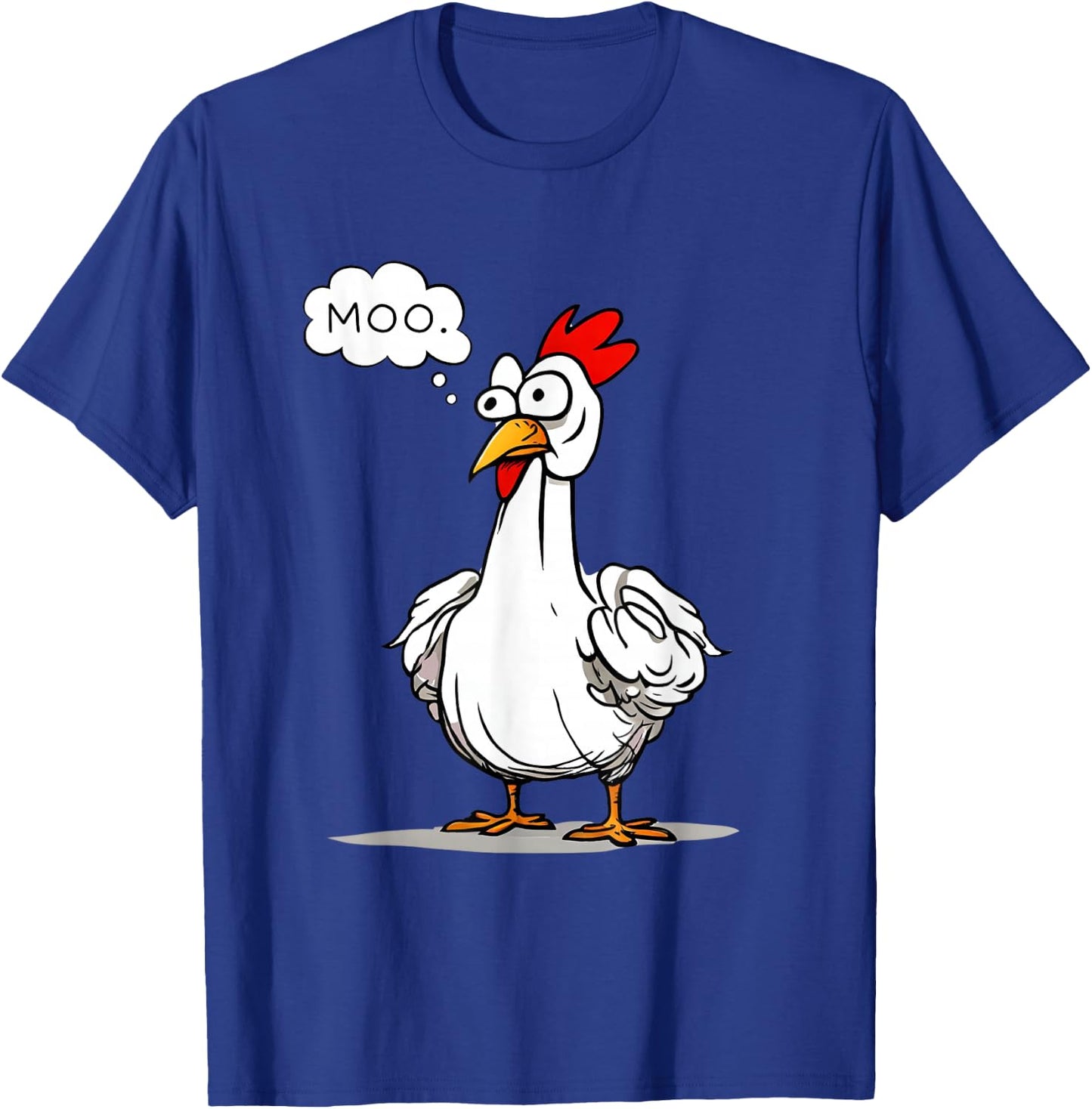 Moo Chicken Shirt Funny Silly Chick Says Moo Cow Sound T-Shirt - T-Shirt | Royal