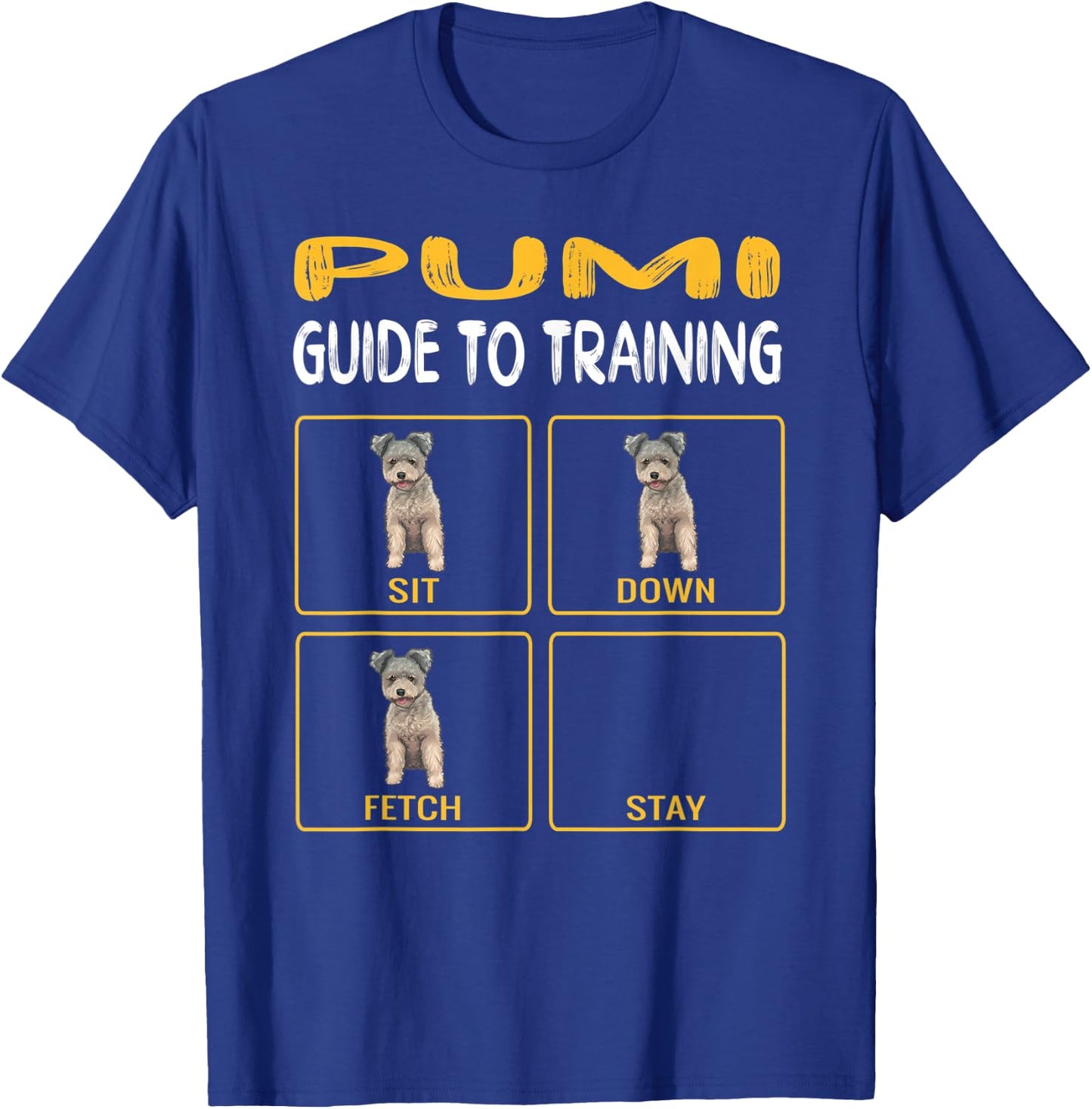 Funny Pumi Guide To Training Dog Obedience T-Shirt - T-Shirt | Royal