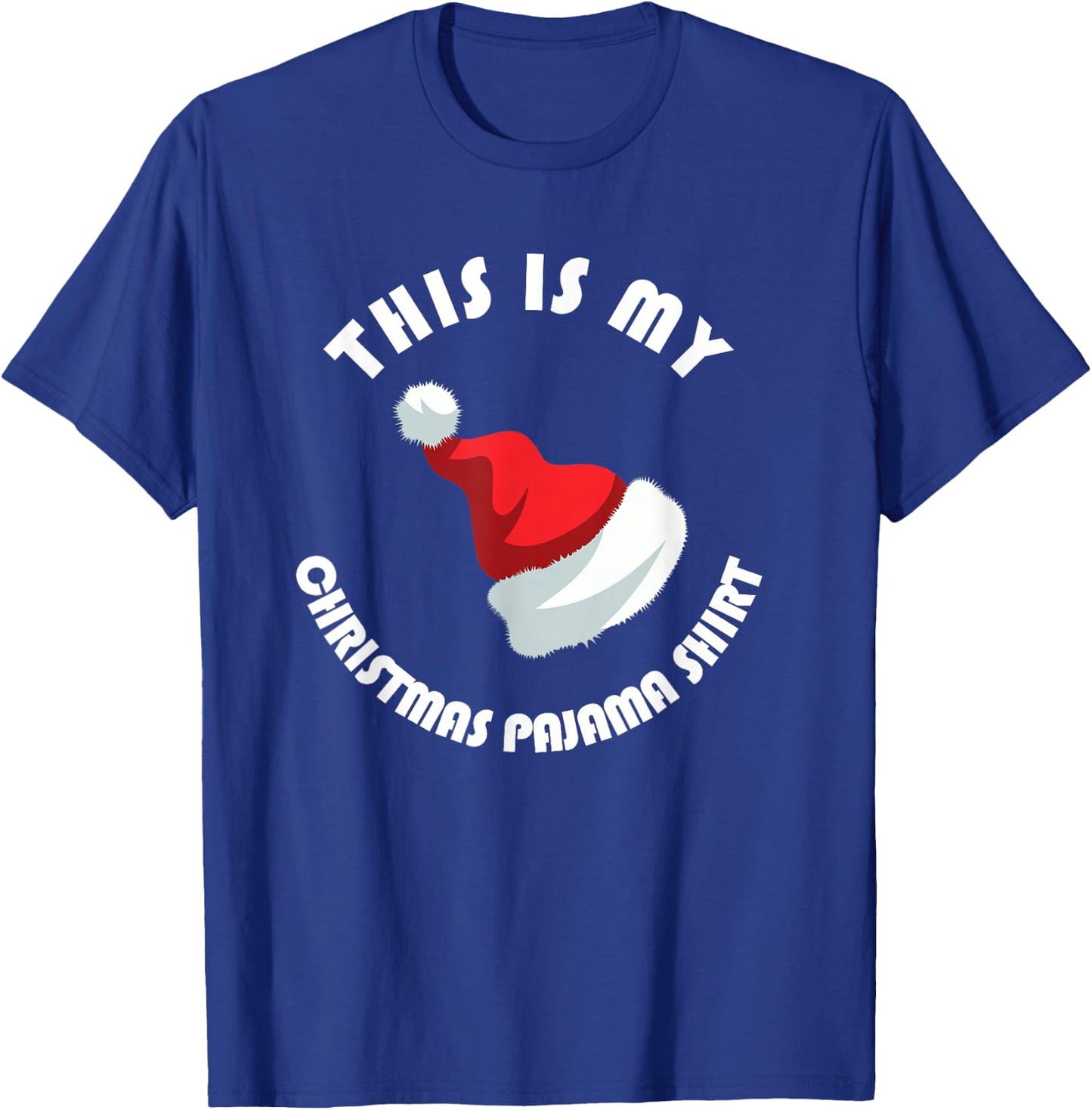 This Is My Christmas Pajama Shirt Funny Cute PJ Men Women T-Shirt - T-Shirt | Royal