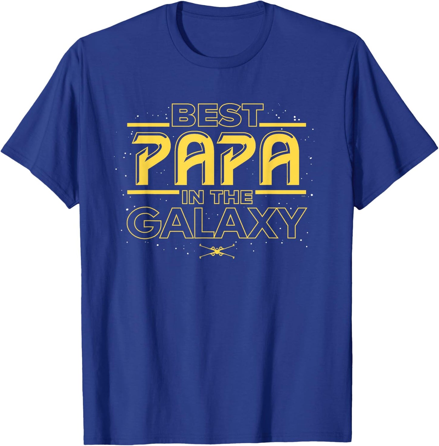 Star Wars Best Papa in the Galaxy Birthday Father’s Day T-Shirt - T-Shirt | Royal