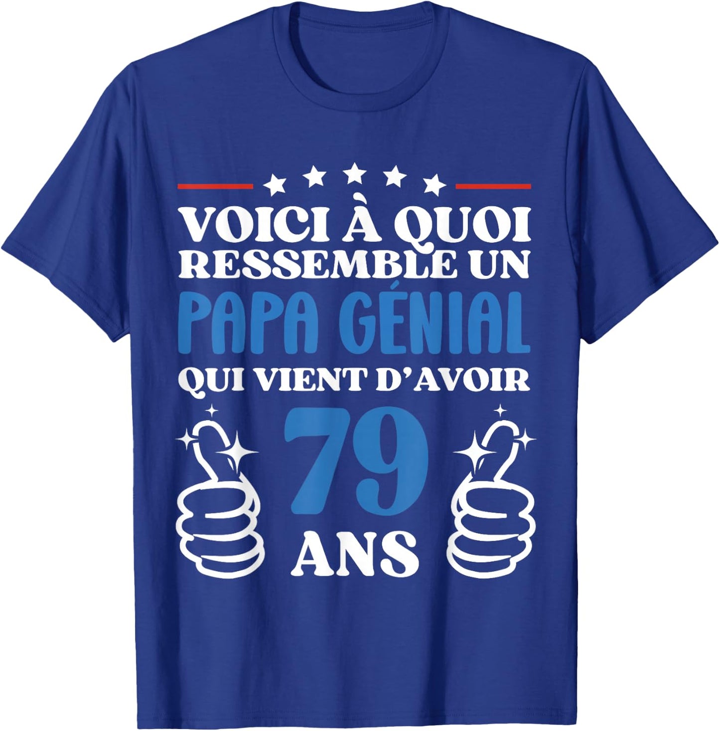 79 Years Gift Funny Birthday Dad Awesome T-Shirt - T-Shirt | Royal