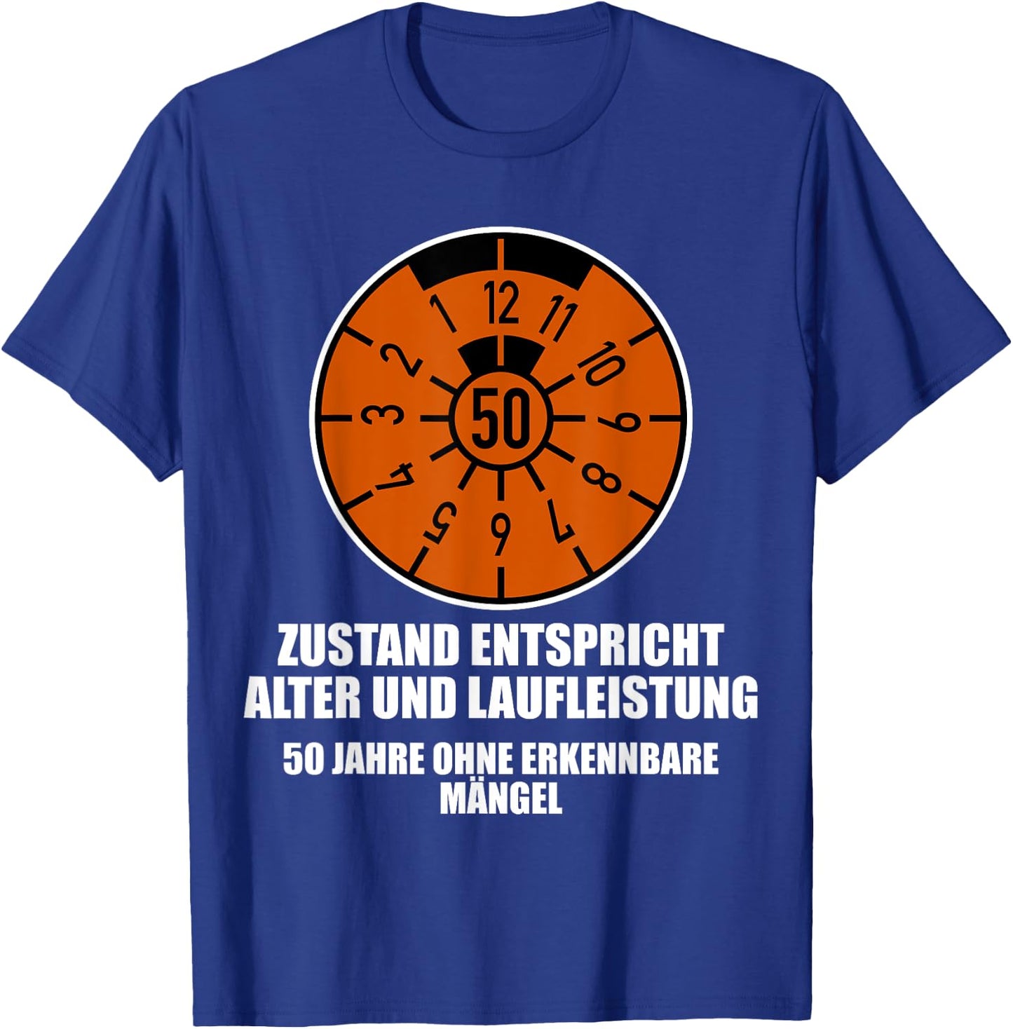 Plakette 50 Jahre Zustand Entspricht Alter und Laufleistung , S, Schwarz T-Shirt - T-Shirt | Royal