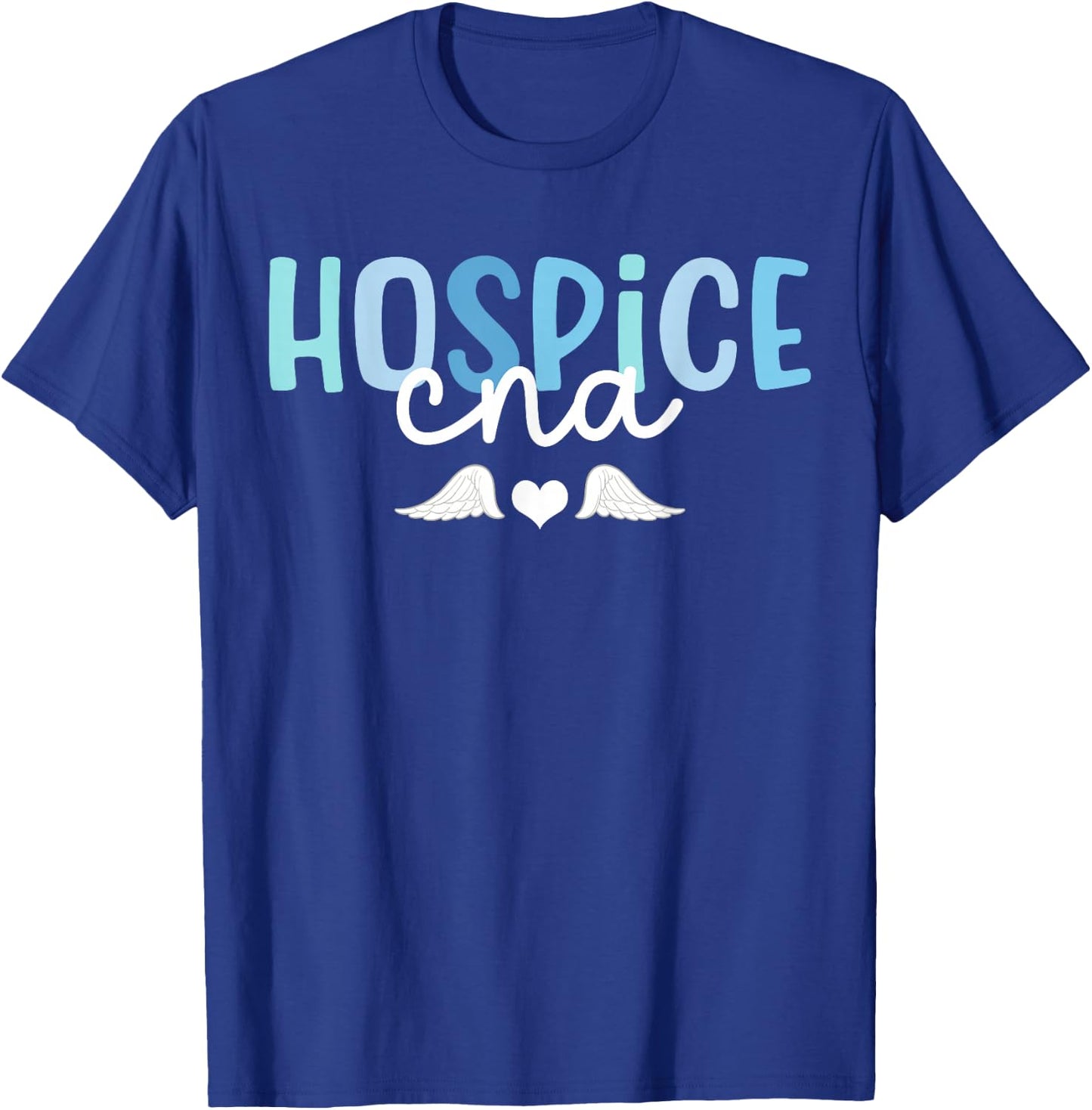 Hospice CNA Best Hospice Certified Nursing Assistant T-Shirt - T-Shirt | Royal