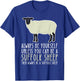 Be Yourself Always And Be A Suffolk Sheep T-Shirt - T-Shirt | Royal