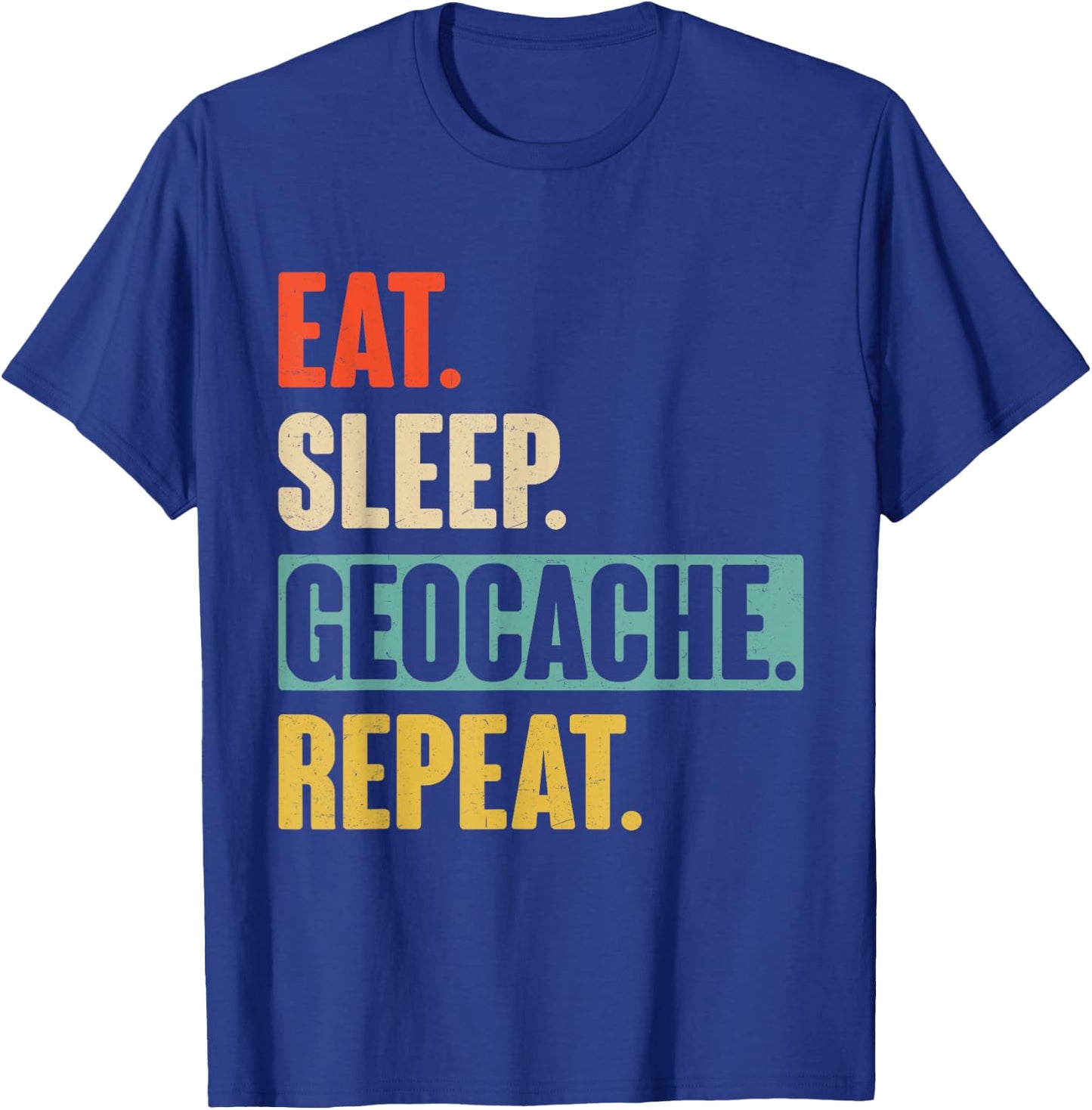 Retro Vintage Eat Sleep Geocache Repeat T-Shirt - T-Shirt | Royal