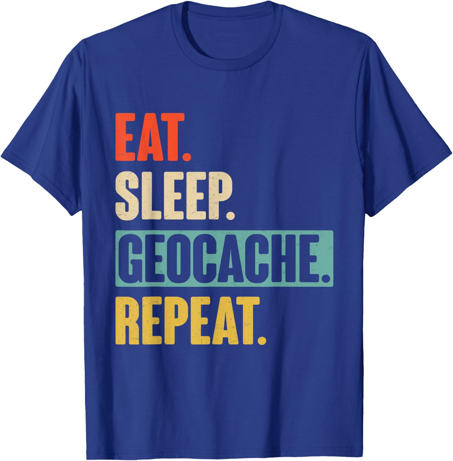 Retro Vintage Eat Sleep Geocache Repeat T-Shirt - T-Shirt | Royal