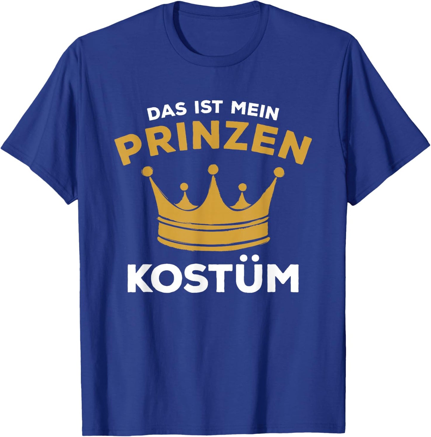 Das Ist Mein Prinzen Costume , black T-Shirt - T-Shirt | Royal