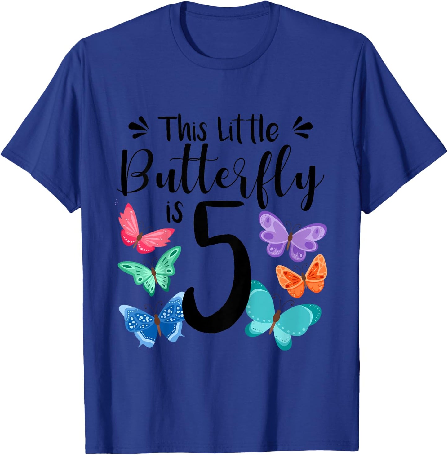 5 Year Old Butterfly Birthday Girls 5th Girl Party Gift T-Shirt - T-Shirt | Royal