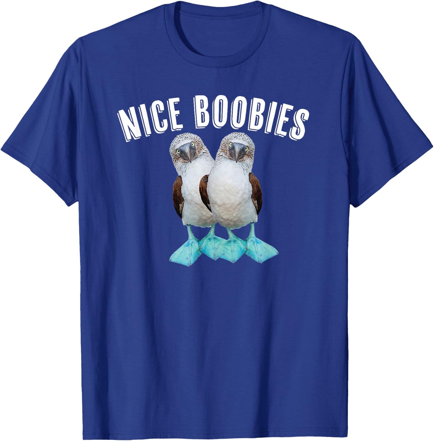 Nice Boobies T-Shirt - T-Shirt | Royal