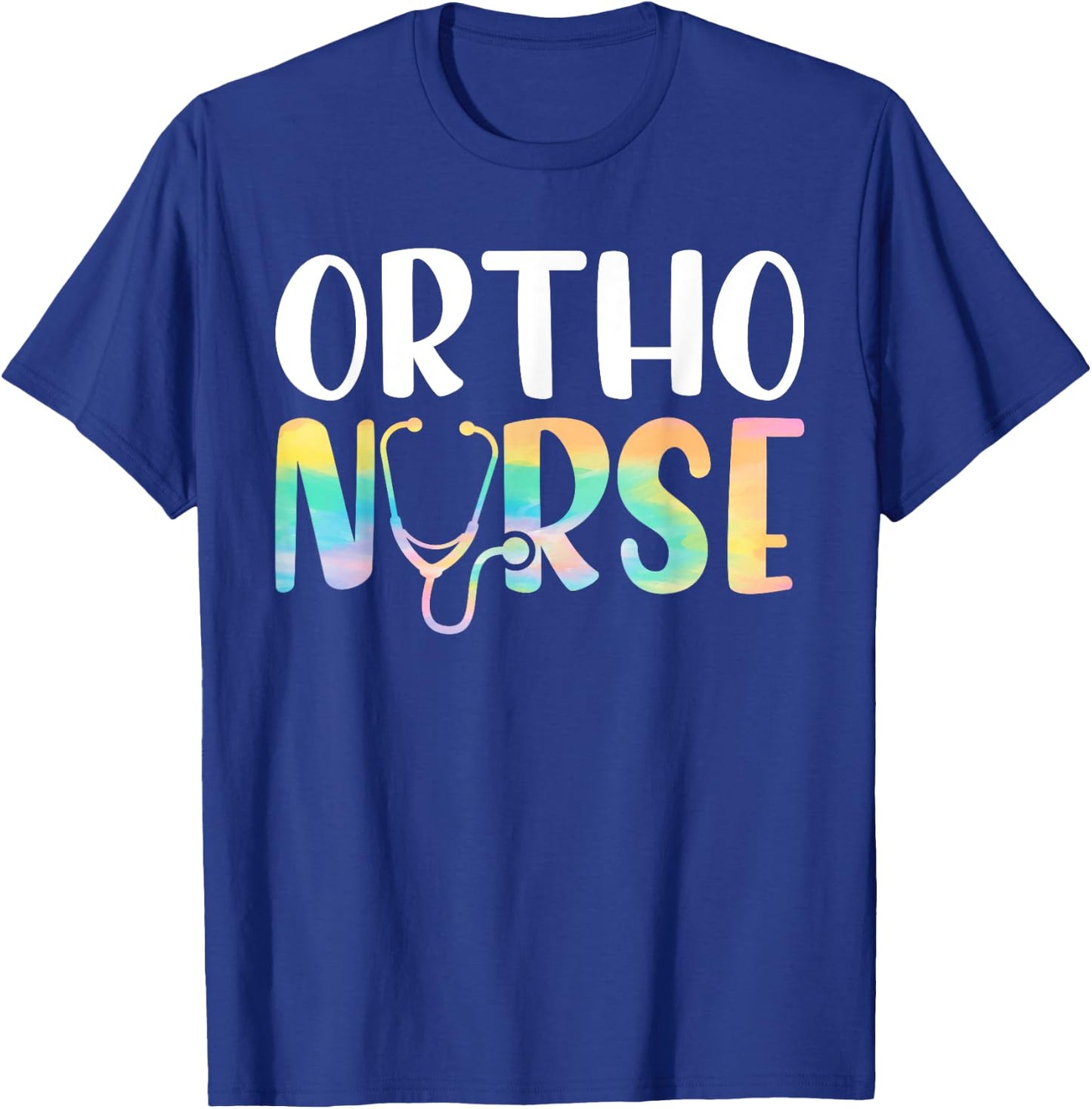 Ortho Nurse Tie Dye Stethoscope Nurse Squad Appreciation T-Shirt - T-Shirt | Royal