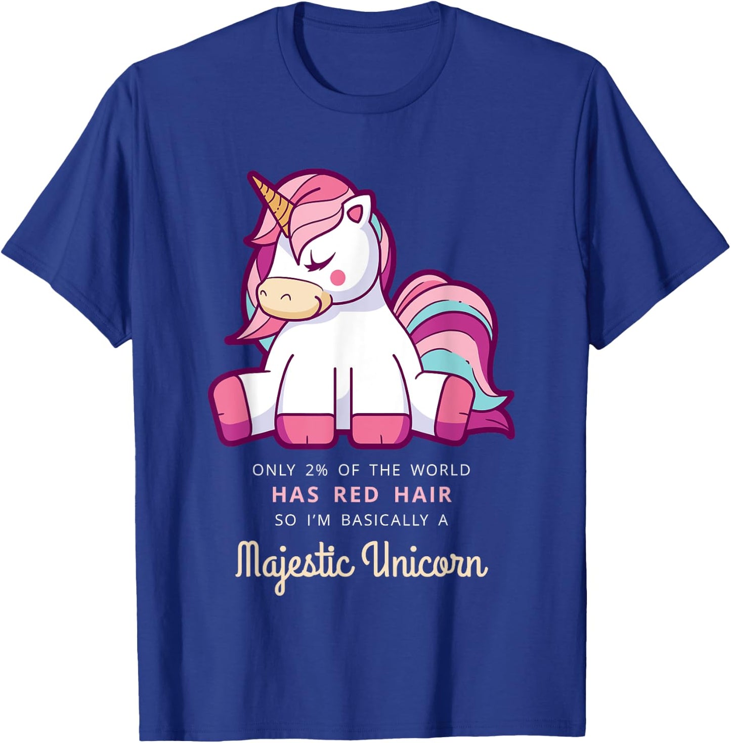 Only 2% Of The World Has Red Hair Majestic Unicorn T-Shirt - T-Shirt | Royal