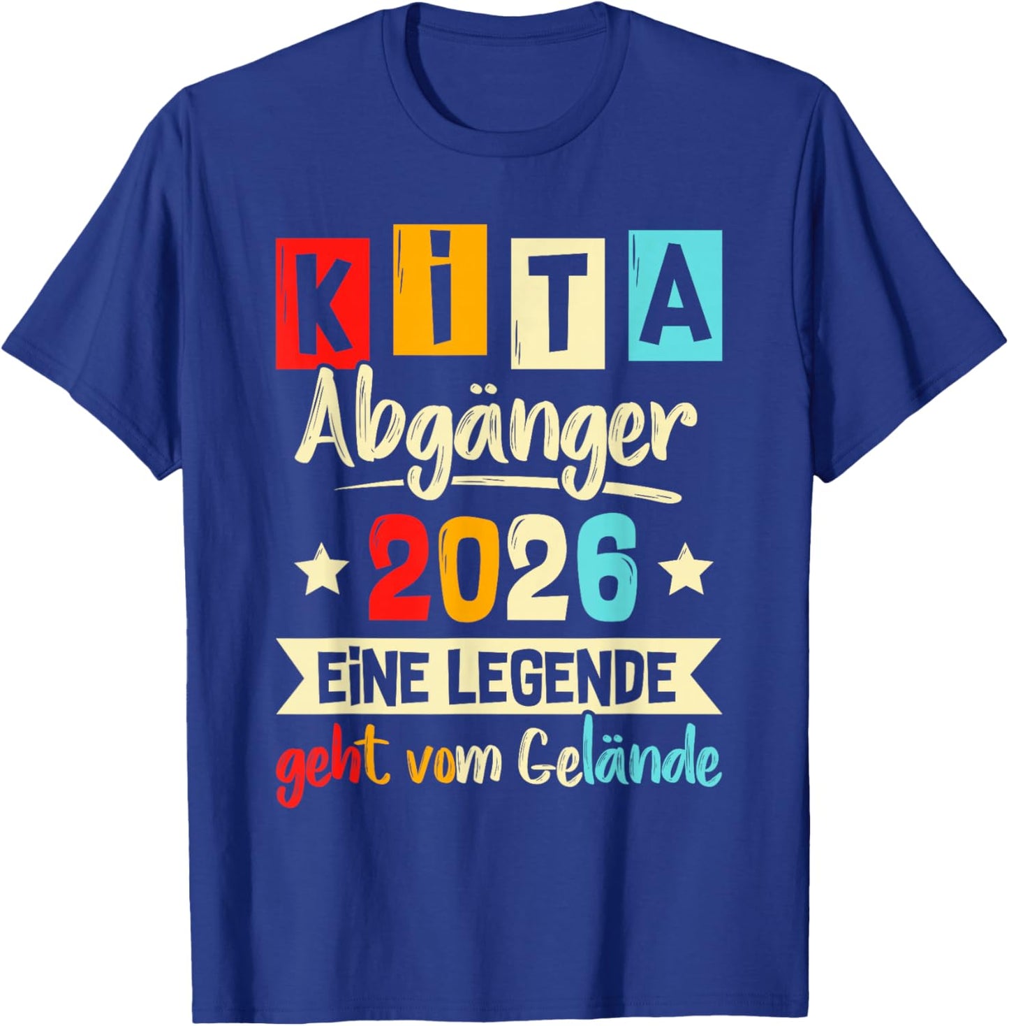 Kita Abgänger 2026 School Child First Day , black T-Shirt - T-Shirt | Royal