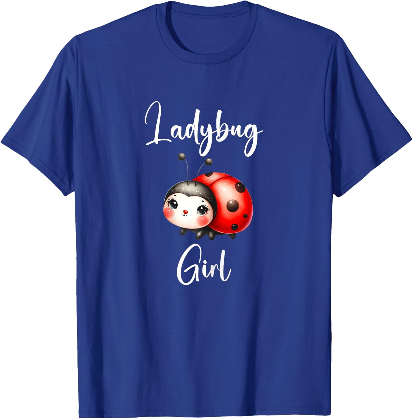 Ladybug Shirt Ladybug Girl Ladybugs T-Shirt - T-Shirt | Royal