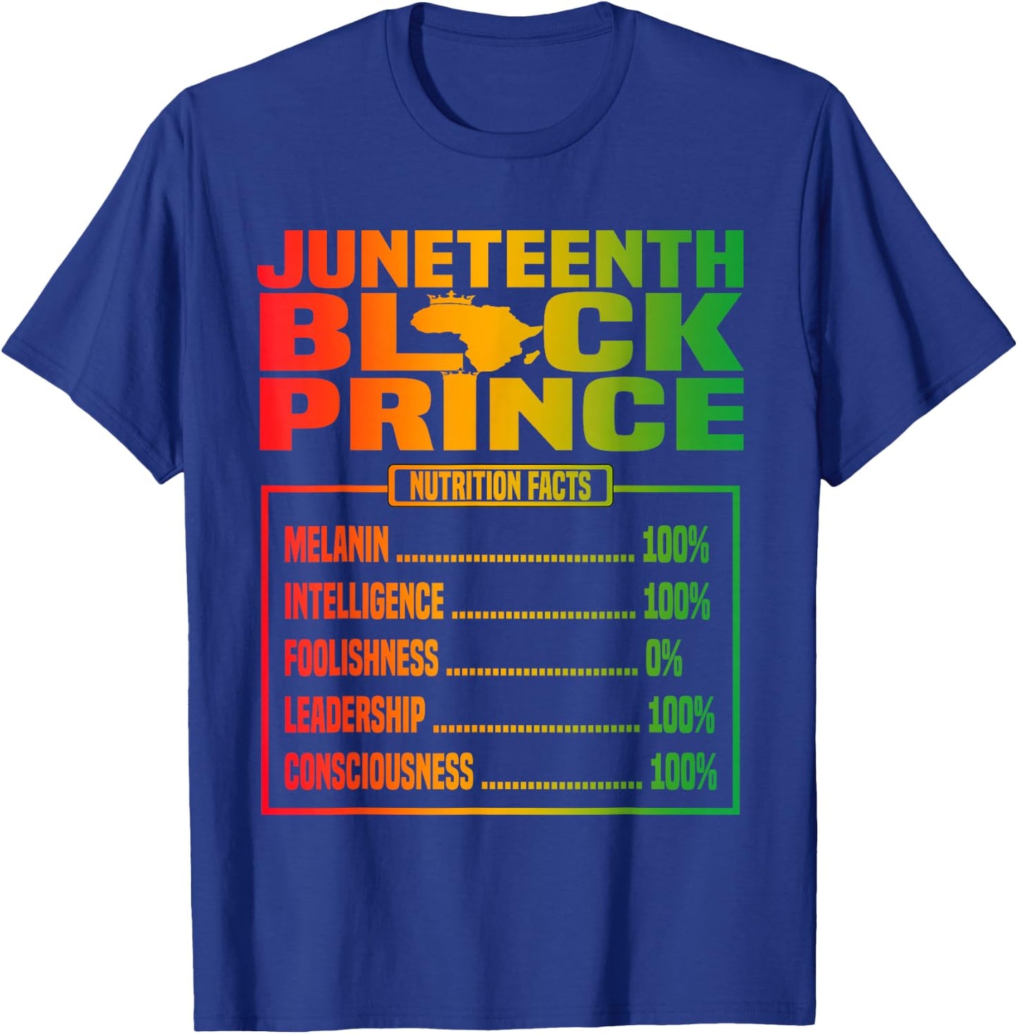Juneteenth Kids Black Prince Nutritional Facts Freedom Day T-Shirt - T-Shirt | Royal