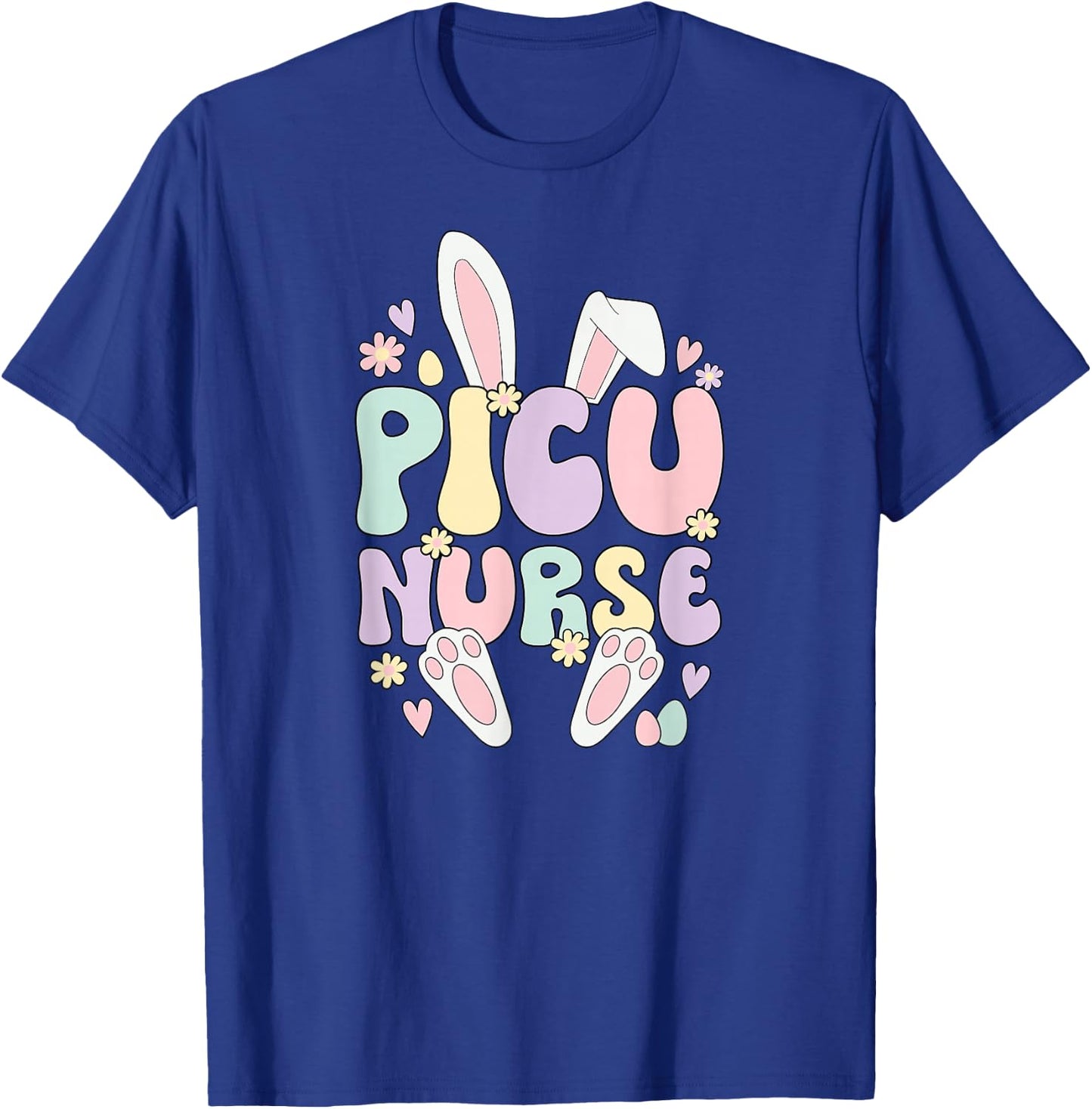 PICU Nurse Easter Bunny Pediatric ICU Nursing Easter Day T-Shirt - T-Shirt | Royal