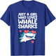 Whale Shark Girl Just A Girl Who Loves Whale Sharks T-Shirt - T-Shirt | Royal