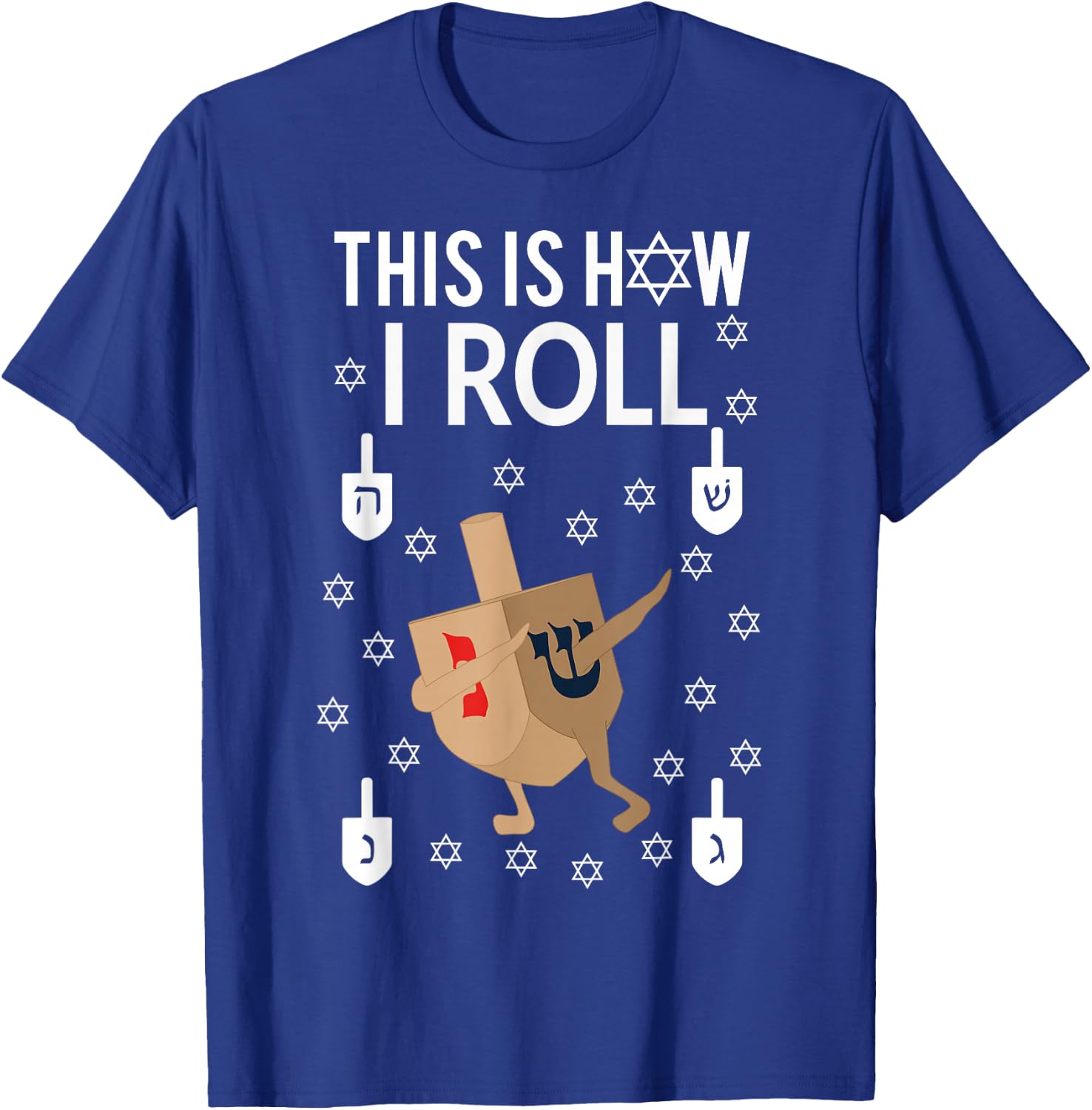 This Is How I Roll Hanukkah Shirt Dab Dreidel Chanukah Gift T-Shirt - T-Shirt | Royal