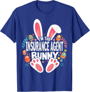 I'm The Insurance Agent Bunny Matching Easter Family T-Shirt - T-Shirt | Royal