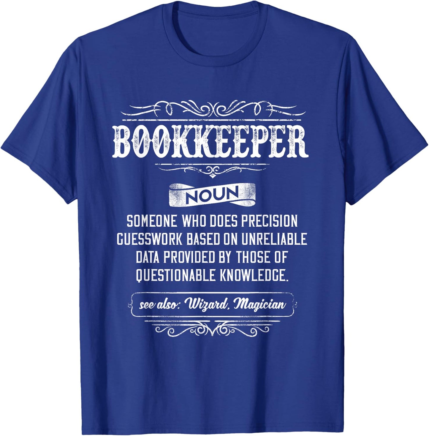 Bookkeeper Funny Definition T-Shirt - T-Shirt | Royal