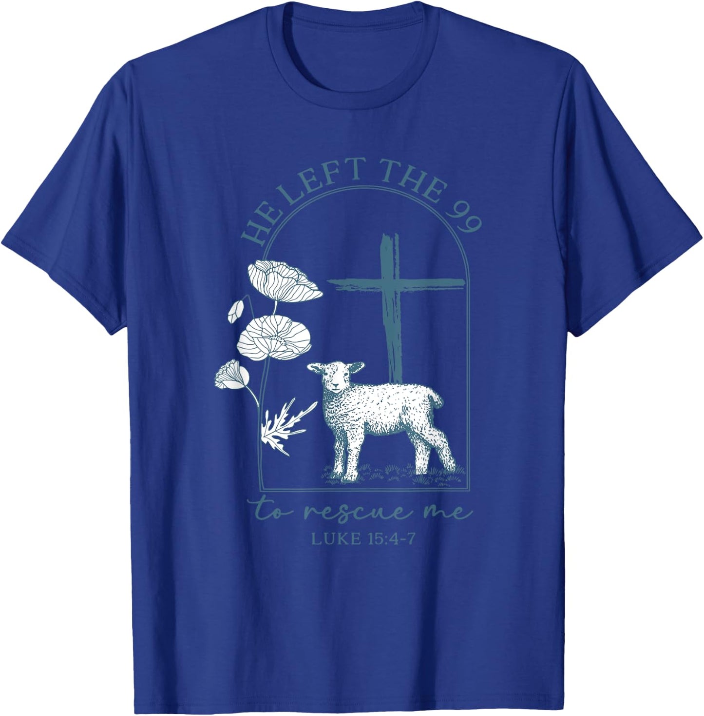Retro He Left The 99 To Find Me Luke 15.4-7 T-Shirt - T-Shirt | Royal