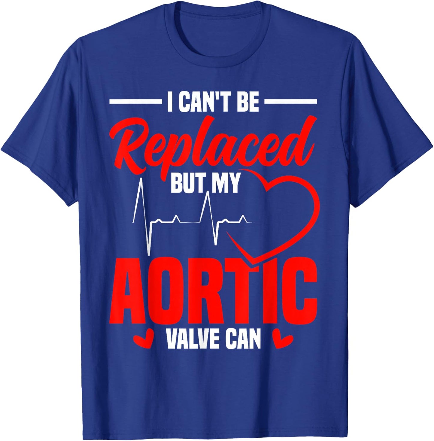Aortic Valve Surgery Aortic Dissection Warrior Valve Repair T-Shirt - T-Shirt | Royal