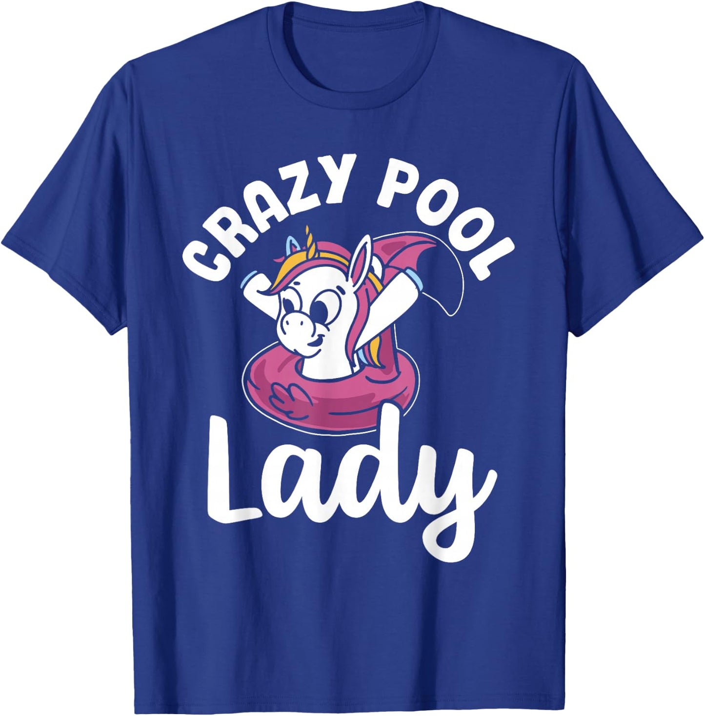 Pool Women Unicorn Girls Swimming Crazy Pool Lady T-Shirt - T-Shirt | Royal