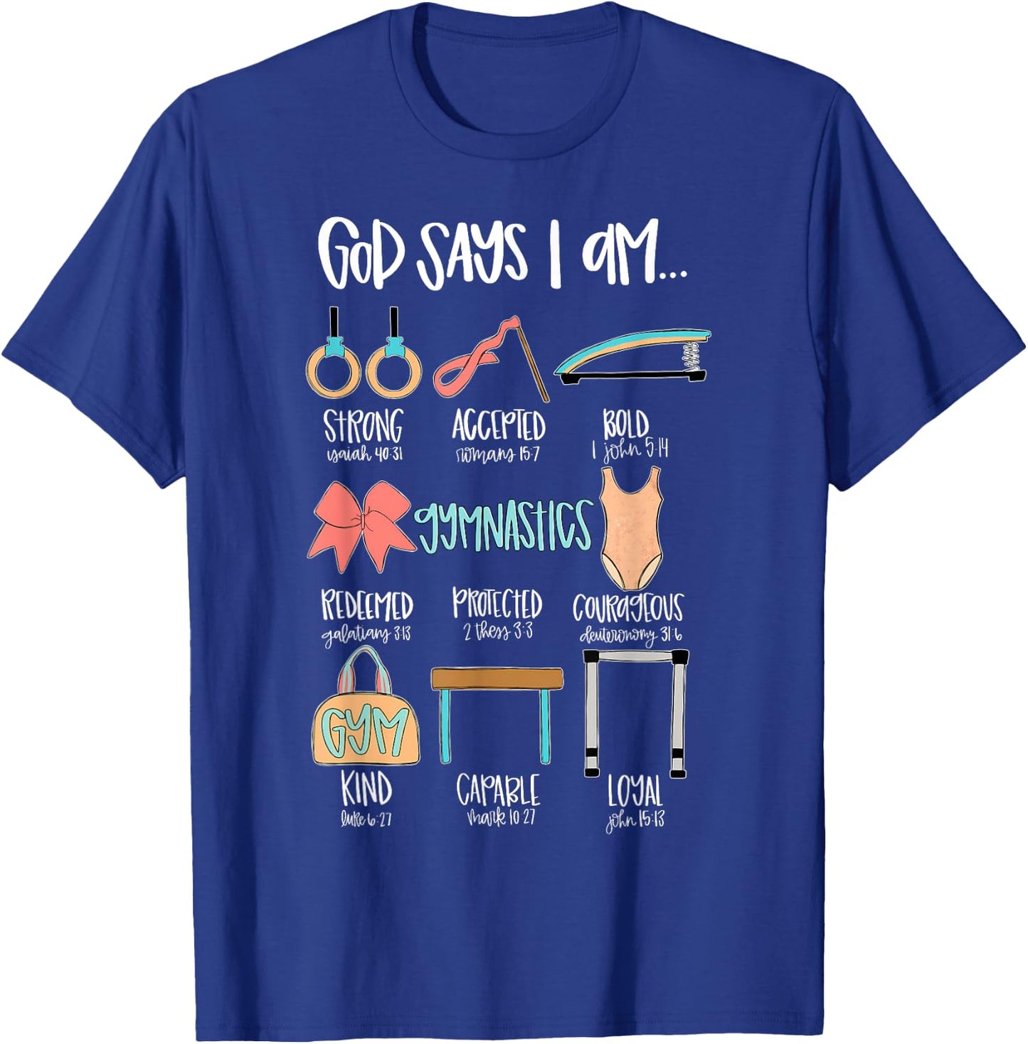 Christian God Says I Am Gymnastics Bible Verse Gymnast T-Shirt - T-Shirt | Royal