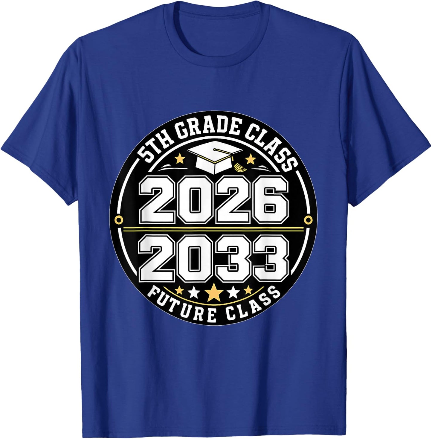 Goodbye 5th Grade Class of 2033 Future Graduate T-Shirt - T-Shirt | Royal